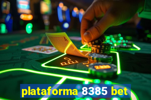 plataforma 8385 bet